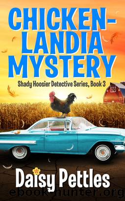 Chickenlandia Mystery by Daisy Pettles