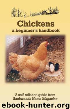 Chickens: A Beginner's Handbook by Backwoods Home Magazine