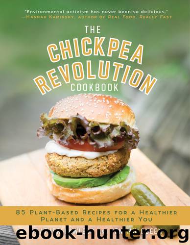 Chickpea Revolution Cookbook by Heather Lawless; Jen Mulqueen