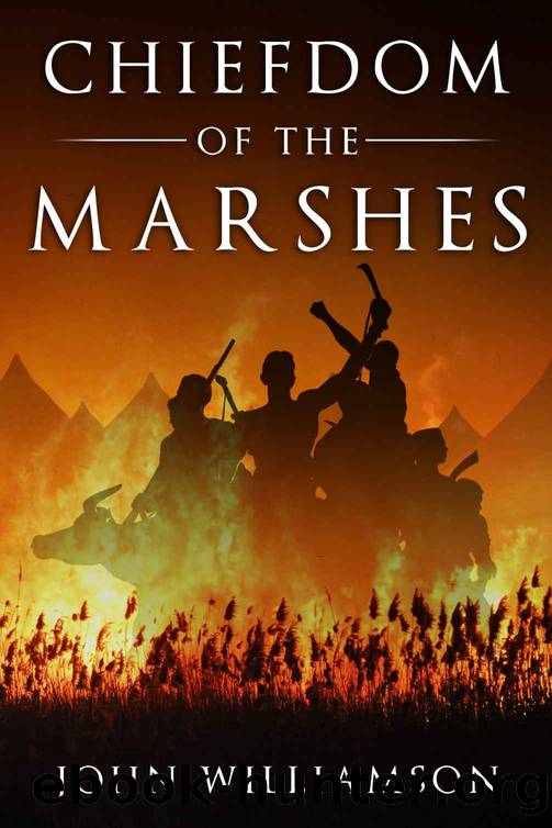 Chiefdom of the Marshes by Williamson John