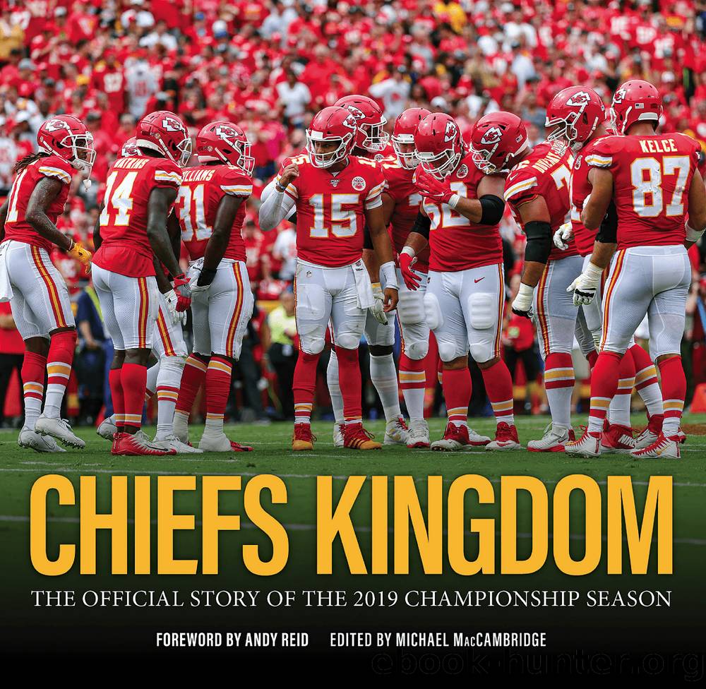 Chiefs Kingdom by Michael MacCambridge