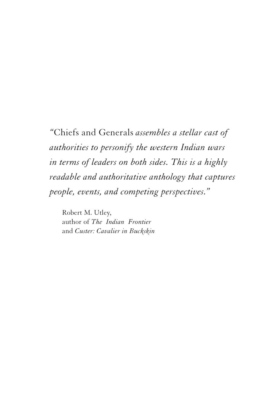 Chiefs and Generals : Nine Men Who Shaped the American West by Glenda Riley; Richard W. Etulain