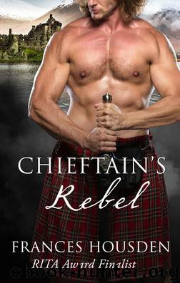 Chieftain's Rebel by Frances Housden