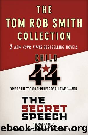 Child 44 and The Secret Speech: Digital Omnibus Edition (Leo Demidov) by Smith Tom Rob