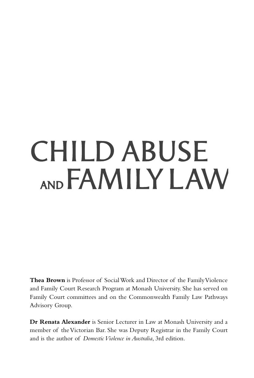 Child Abuse and Family Law: Understanding the Issues facing human service and legal professionals by Thea Brown Renata Alexander