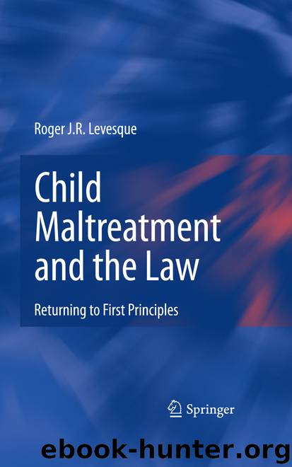 Child Maltreatment and the Law by Roger J.R. Levesque