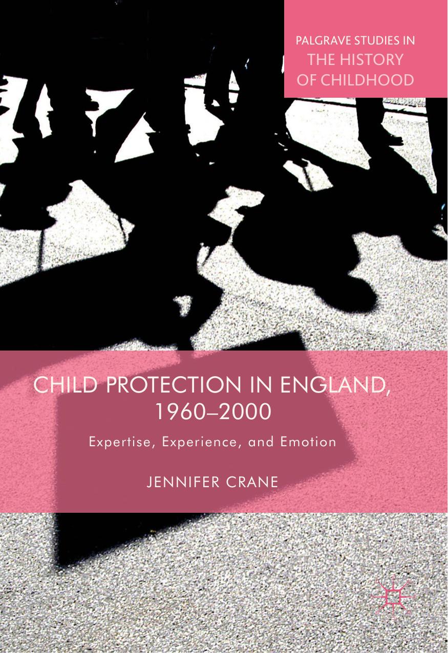 Child Protection in England, 1960–2000 by Jennifer Crane