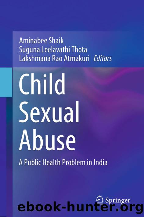 Child Sexual Abuse A Public Health Problem in India by Aminabee Shaik · Suguna Leelavathi Thota · Lakshmana Rao Atmakuri