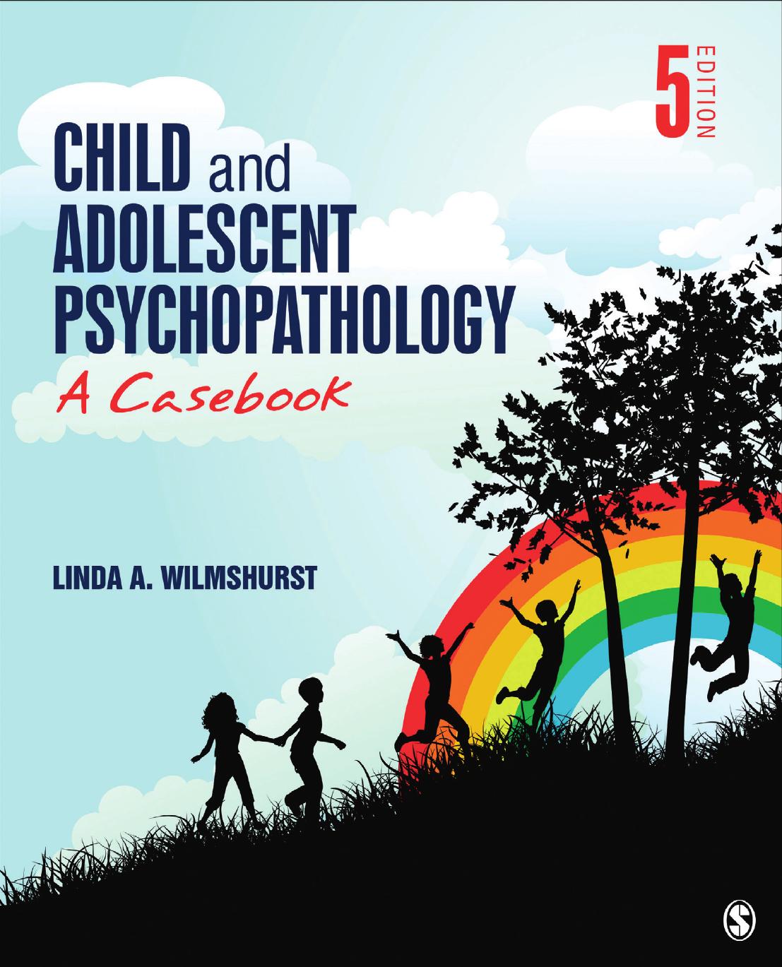 Child and Adolescent Psychopathology: A Casebook by Linda Wilmshurst