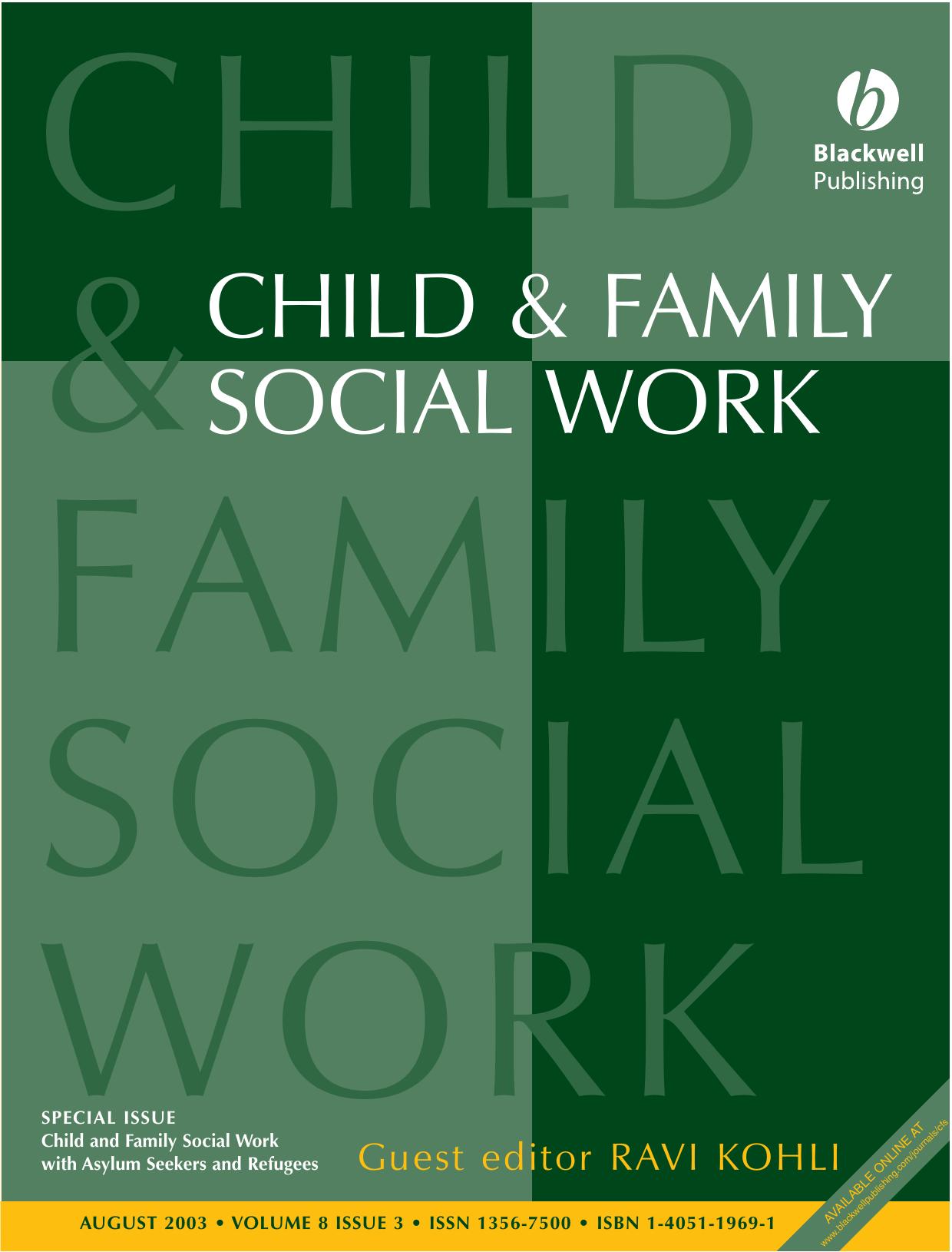 Child and Family Social Work with Asylum Seekers and Refugees: CFS Special Issue by Ravi Kohli
