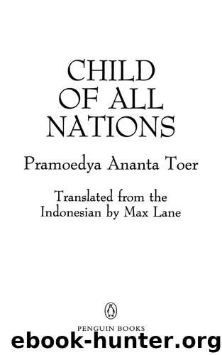 Child of All Nations by Pramoedya Ananta Toer