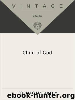 Child of God by Cormac McCarthy