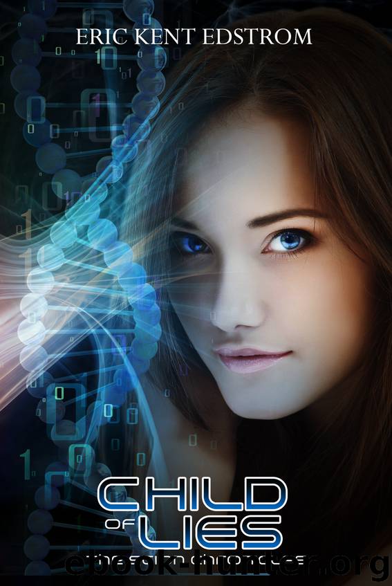 Child of Lies by Eric Kent Edstrom