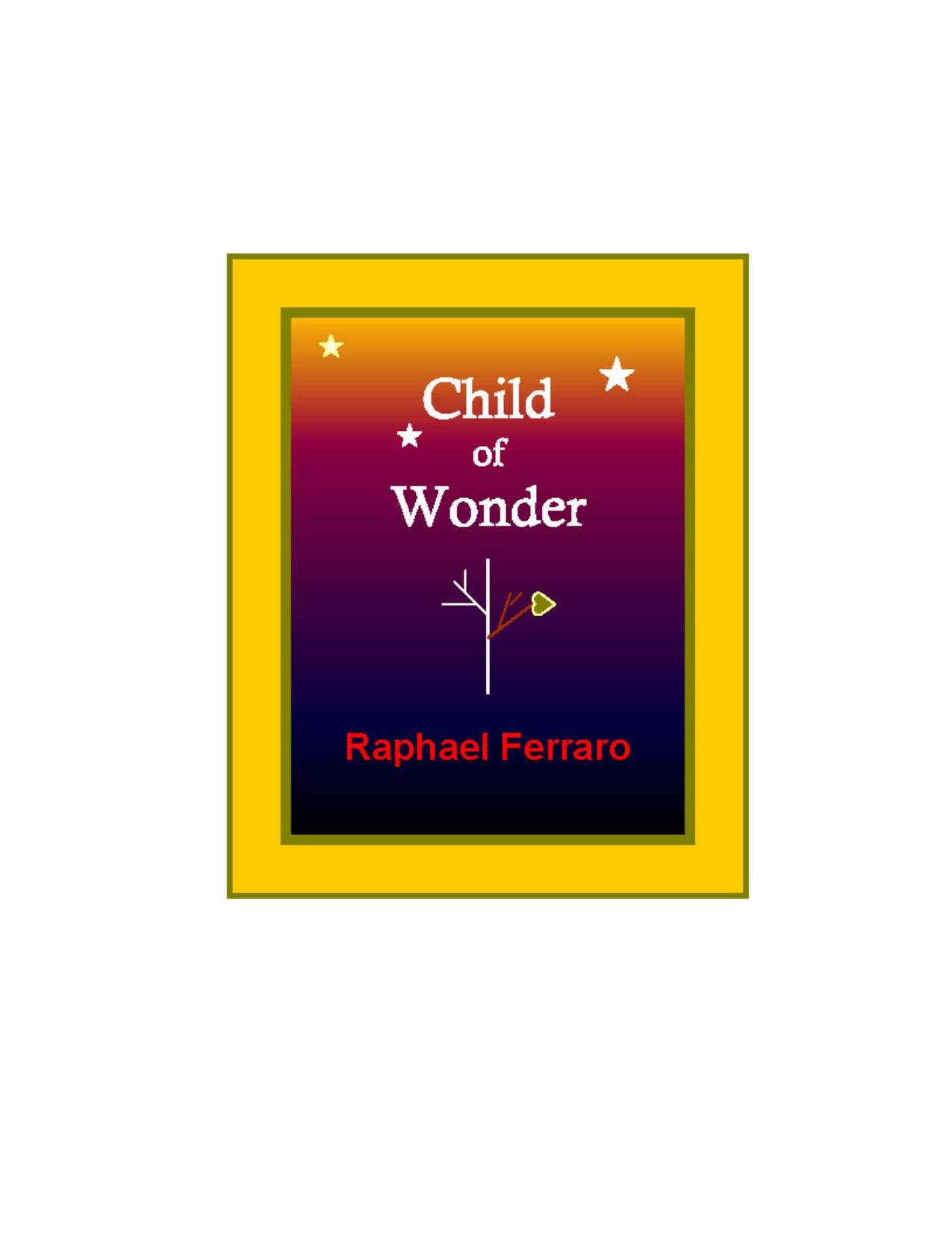 Child of Wonder by Raphael Ferraro