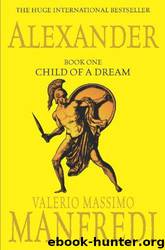 Child of a Dream by Valerio Massimo Manfredi