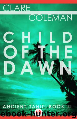 Child of the Dawn by Coleman Clare;