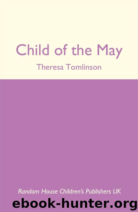 Child of the May by Theresa Tomlinson