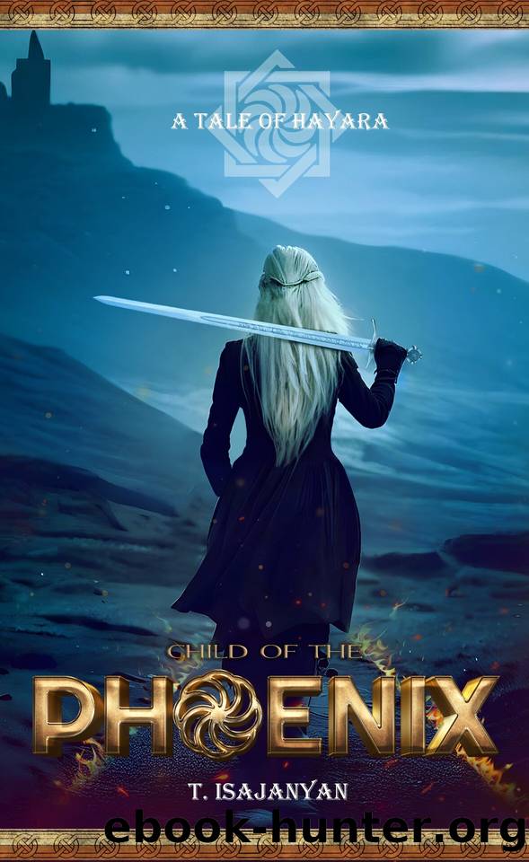Child of the Phoenix: An Armenian Bronze Age Historical Fantasy (A Tale of Hayara Book 2) by Isajanyan T