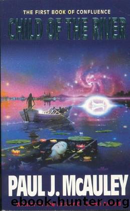 Child of the River by Paul J. McAuley