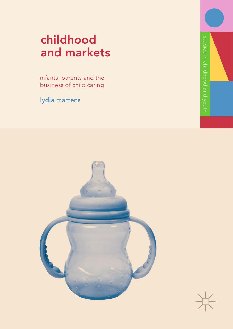 Childhood and Markets by Lydia Martens