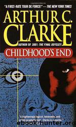 Childhood's end by Arthur C. Clarke