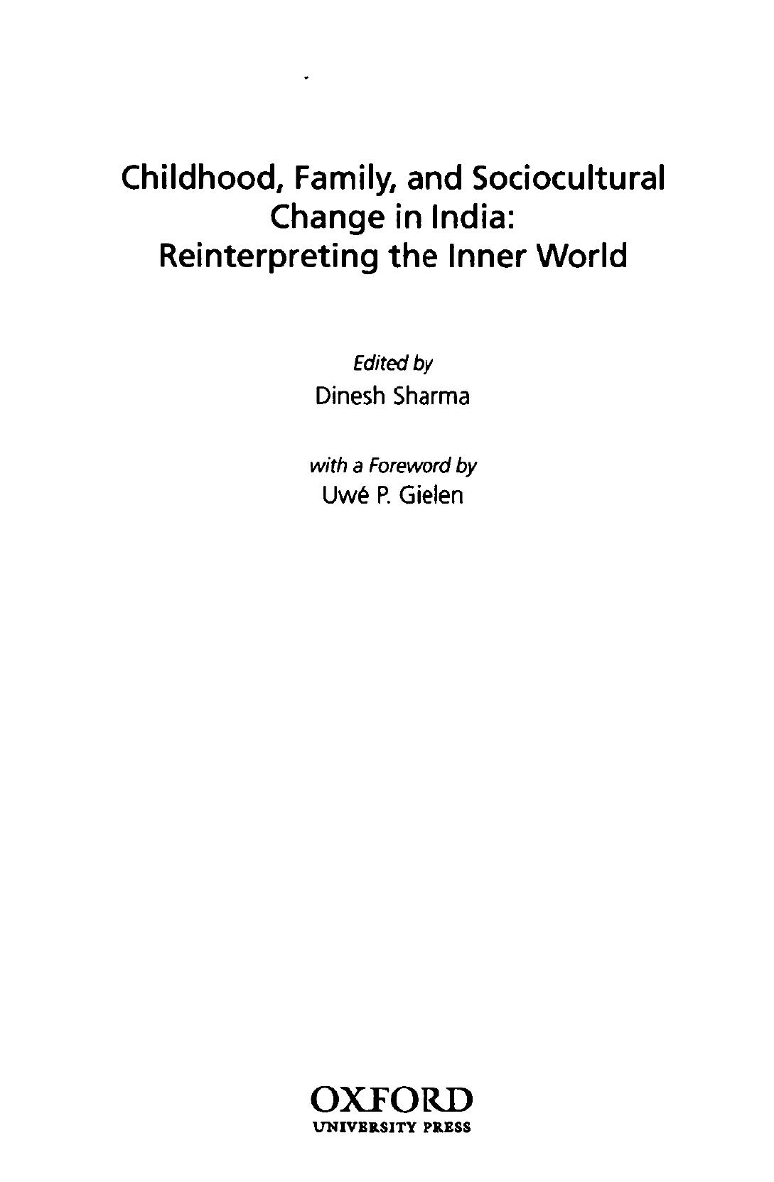 Childhood, Family, and Sociocultural Change in India: Reinterpreting the Inner World by Dinesh Sharma (editor) Uwe P. Gielen (foreword)