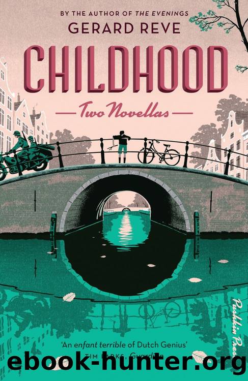 Childhood: Two Novellas by Gerard Reve