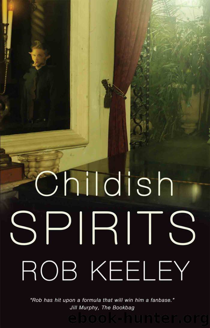 Childish Spirits by Rob Keeley