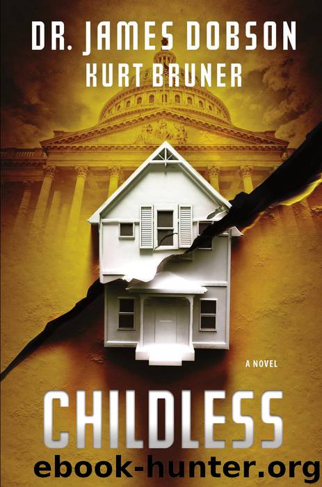 Childless: A Novel by James Dobson & Kurt Bruner