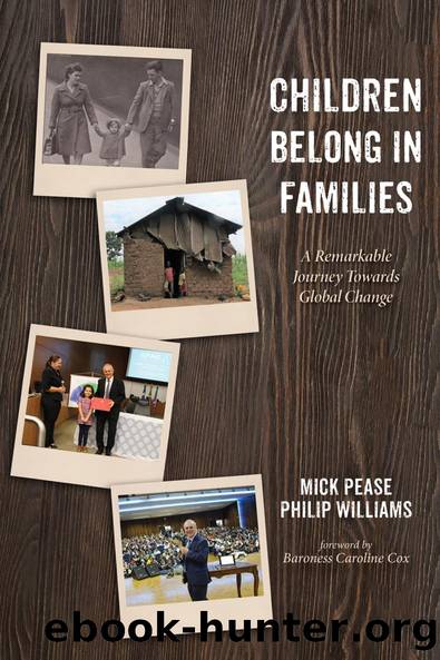 Children Belong in Families by Mick Pease Philip Williams