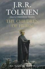 Children Of Hurin by J. R. R Tolkien