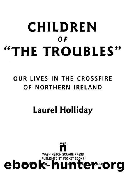 Children Of The Troubles by Laurel Holliday