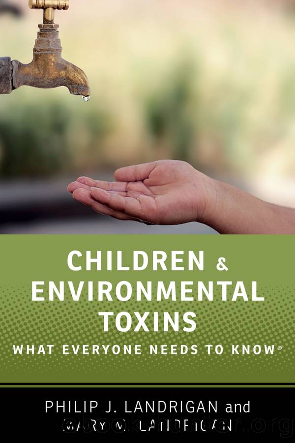 Children and Environmental Toxins by Philip J. Landrigan