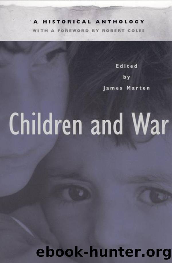 Children and War by Marten James; Coles Robert;