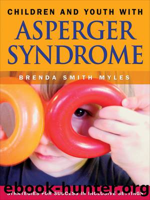 Children and Youth With Asperger Syndrome by Brenda Smith Myles