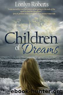 Children of Dreams: An Adoption Memoir by Lorilyn Roberts