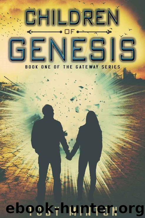 Children of Genesis (The Gateway Series Book 1) by Minton Toby