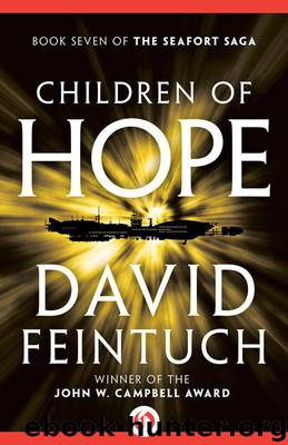 Children of Hope (The Seafort Saga Book 7) by Feintuch David