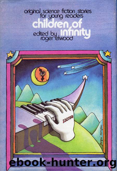 Children of Infinity by Roger Elwood