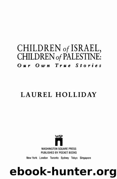 Children of Israel, Children of Palestine by Laurel Holliday