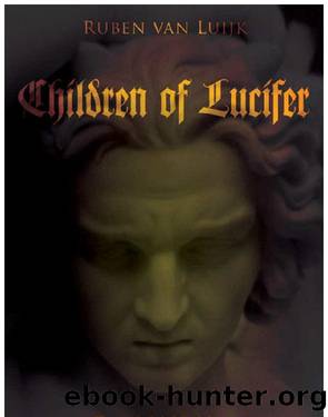 Children of Lucifer; The Origins of Modern Religious Satanism by Ruben van Luijk