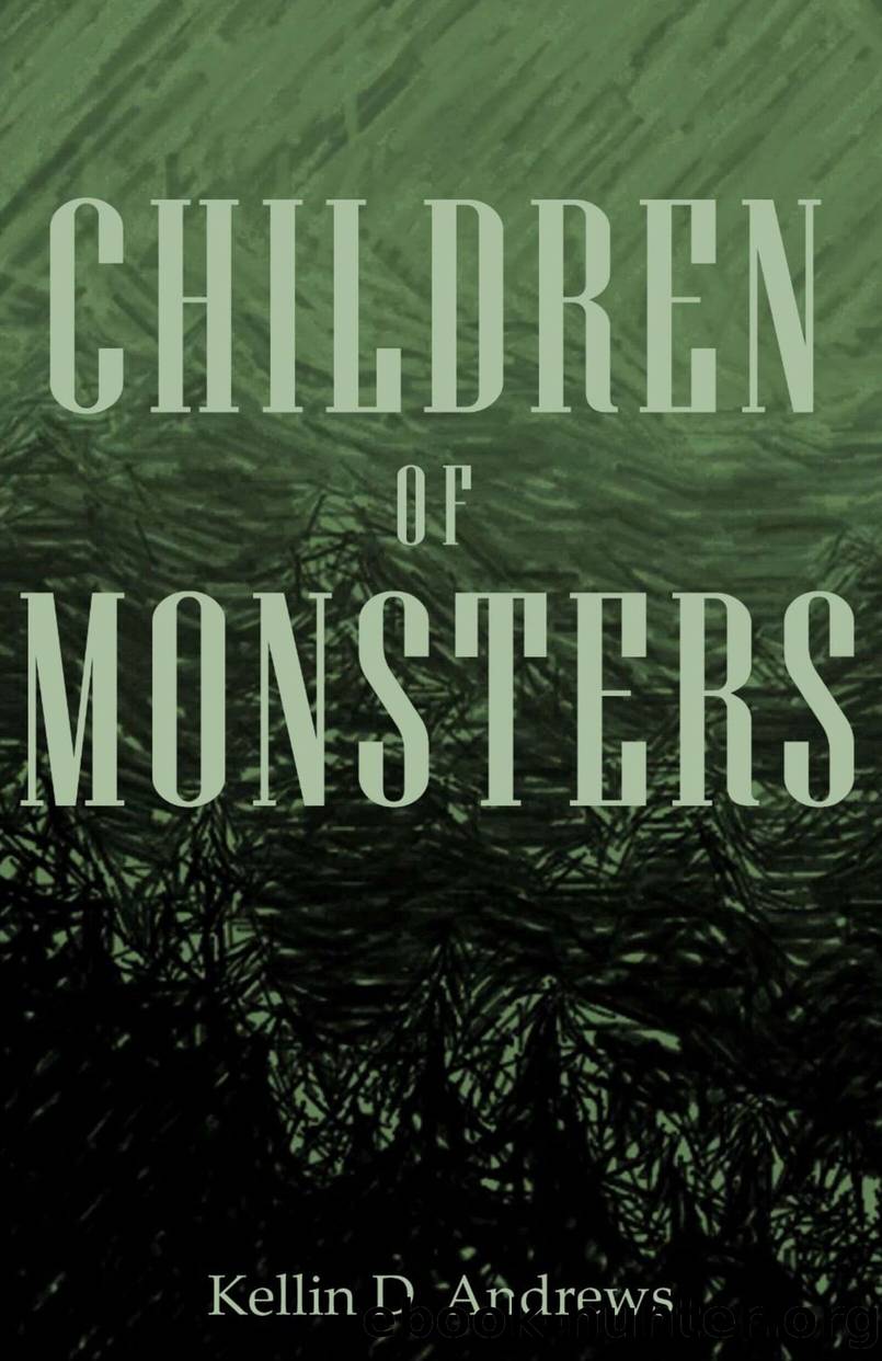 Children of Monsters by Kellin D. Andrews