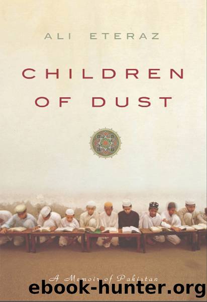 Children of dust: a memoir of pakistan by Ali eteraz