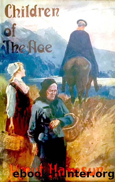 Children of the Age by Knut Hamsun