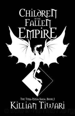 Children of the Fallen Empire by Killian Tiwari