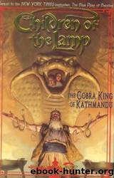 Children of the Lamp #3: The Cobra King of Kathmandu by P. B. Kerr
