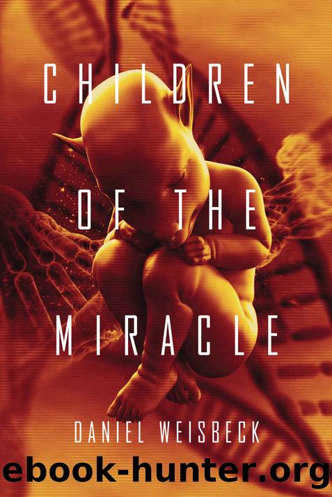 Children of the Miracle by Daniel Weisbeck