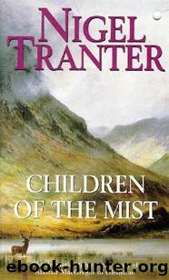 Children of the Mist by Nigel Tranter