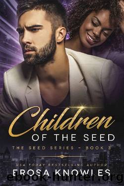 Children of the Seed by Erosa Knowles