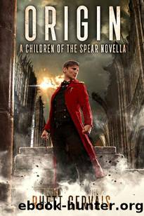 Children of the Spear Novella_Origin by Rhett Gervais